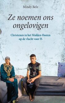 Ze noemen ons ongelovigen - eBook Mindy Belz (9402905588)