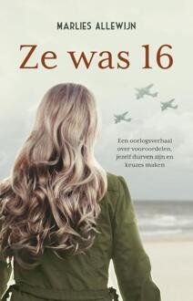 Ze was 16 -  Marlies Allewijn (ISBN: 9789020654417)