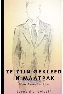 Ze Zijn Gekleed In Maatpak - Leopold Lindelauff