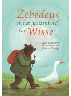 Zebedeus En Het Ganzenbord Van Wisse - Koos Meinderts