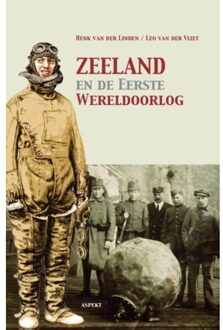 Zeeland en de Eerste Wereldoorlog - Boek Henk van der Linden (9461534787)