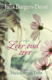 Zeer oud zeer - eBook Julia Burgers-Drost (9401904332)