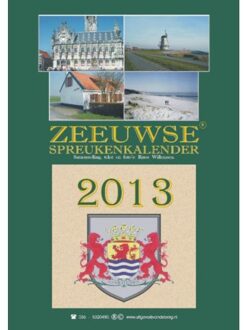 Zeeuwse Spreukenkalender / 2013 - (ISBN:9789055123742)