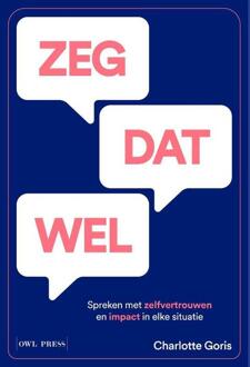Zeg dat wel -  Charlotte Goris (ISBN: 9789493443945)