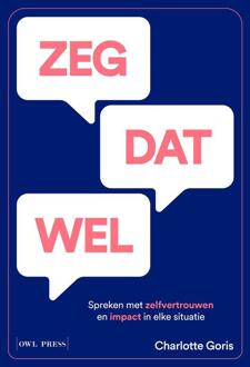 Zeg dat wel -  Charlotte Goris (ISBN: 9789493481534)