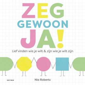 Zeg Gewoon Ja! - Nia Roberts
