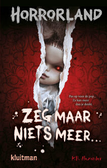 Zeg maar niets meer… -  K.R. Alexander (ISBN: 9789020634594)