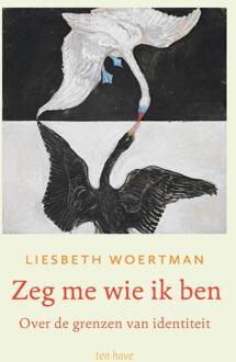 Zeg me wie ik ben -  Liesbeth Woertman (ISBN: 9789025913359)