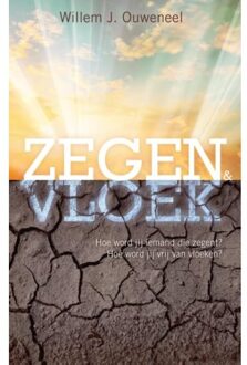Zegen & vloek - Boek Willem J. Ouweneel (9075226977)