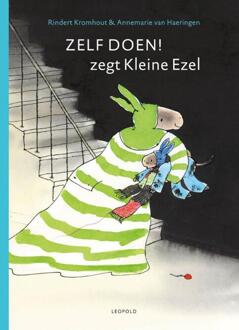 Zelf doen! zegt Kleine Ezel -  Rindert Kromhout (ISBN: 9789025887117)
