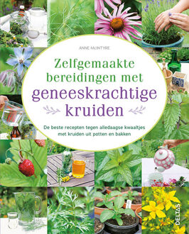 Zelfgemaakte bereidingen met geneeskrachtige kruiden - (ISBN:9789044760057)