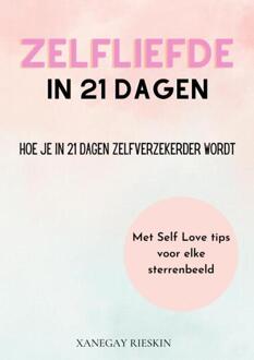 Zelfliefde In 21 Dagen - Xanegay Rieskin