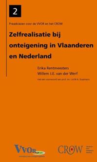 Zelfrealisatie bij onteigening in Vlaanderen en Nederland - Boek Erika Rentmeesters (9078066970)