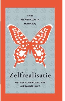 Zelfrealisatie - Shri Nisargadatta Maharaj - 000