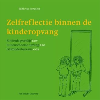 Zelfreflectie binnen de kinderopvang - Boek E. van Poppelen (907346059X)