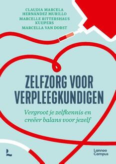 Zelfzorg voor verpleegkundigen -  Claudia Marcela Hernández Murillo (ISBN: 9789401437066)