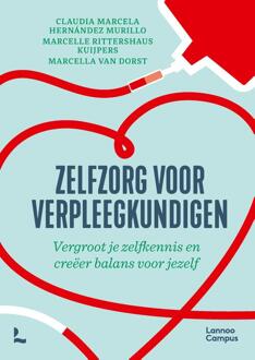 Zelfzorg voor verpleegkundigen -  Claudia Marcela Hernández Murillo (ISBN: 9789401437165)