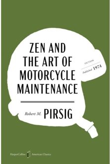 Zen And The Art Of Motorcycle Maintenance American Classics Edition - Mariner Books Classics - Robert M. Pirsig