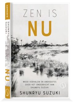 Zen Is Nu - Shunryu Suzuki