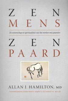 Zen mens Zen paard - Boek Allan J. Hamilton (9077462724)