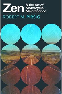 Zen & the Art of Motorcycle Maintenance - Robert Pirsig