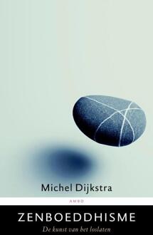 Zenboeddhisme - Boek Michel Dijkstra (9026318073)