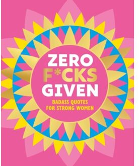 Zero F*cks Given - Little Books Of Lifestyle, Reference & Pop Culture - OH