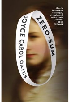 Zero-Sum - Joyce Carol Oates