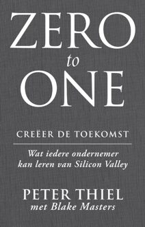 Zero to one: creëer de toekomst - eBook Peter Thiel (9047007271)