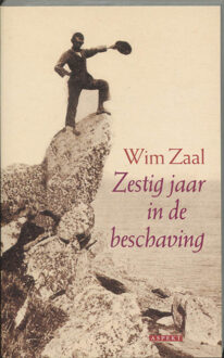 Zestig jaar in de beschaving - Boek W. Zaal (9059110854)