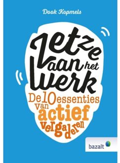 Zet ze aan het werk