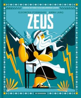 Zeus - Griekse Mythen Voor Beginnende Lezers - Eleonora Fornasari