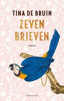 Zeven brieven -  Tina de Bruin (ISBN: 9789400412477)