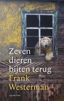 Zeven dieren bijten terug -  Frank Westerman (ISBN: 9789025318277)