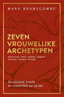 Zeven Vrouwelijke Archetypen - Mara Branscombe