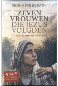 Zeven Vrouwen Die Jezus Volgden - Wilkin van de Kamp