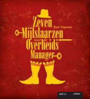 Zevenmijlslaarzen voor de overheidsmanager -  Roel Verhaert (ISBN: 9782509020536)