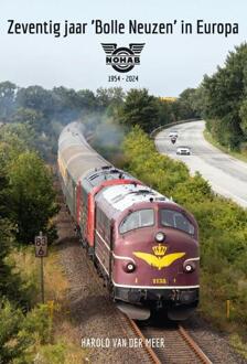 Zeventig jaar 'Bolle Neuzen' in Europa -  Harold van der Meer (ISBN: 9789492040725)