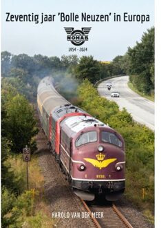 Zeventig Jaar 'Bolle Neuzen' In Europa - Harold van der Meer