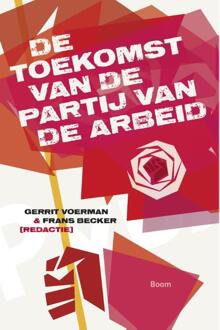 Zeventig jaar Partij van de Arbeid - Boek Boom uitgevers Amsterdam (9461055153)