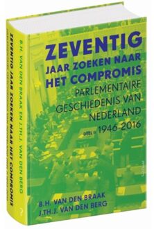 Zeventig jaar zoeken naar het compromis - Boek Bert van den Braak (9035141822)