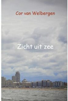 Zicht uit zee - Boek Cor van Welbergen (9463184767)