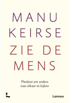 Zie de mens - Boek Manu Keirse (9401417903)