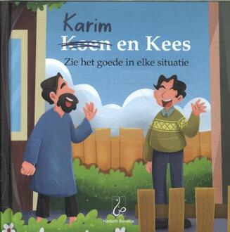 Zie Het Goede In Elke Situatie - Kees En Karim - Bint Mohammed