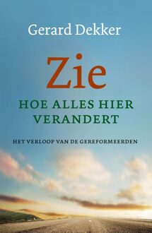 Zie hoe alles hier verandert - eBook Gerard Dekker (9043526150)