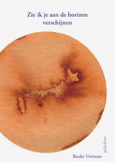 Zie ik je aan de horizon verschijnen -  Bauke Vermaas (ISBN: 9789083485379)