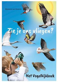 Zie je ons vliegen? -  Marianne van Oeveren (ISBN: 9789083210469)
