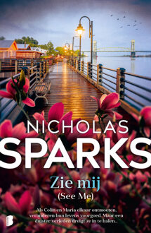 Zie mij -  Nicholas Sparks (ISBN: 9789402328875)