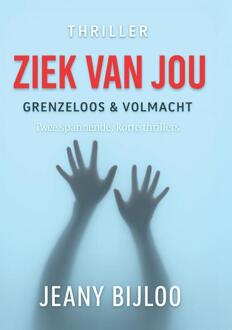 Ziek van jou -  Jeany Bijloo (ISBN: 9789083615134)