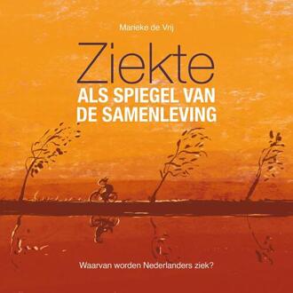 Ziekte als spiegel van de samenleving - (ISBN:9789077326145)